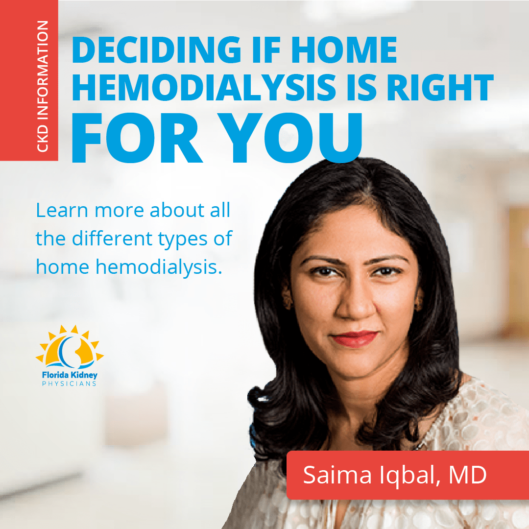 DECIDING IF HOME-HEMODIALYSIS IS RIGHT FOR YOU
