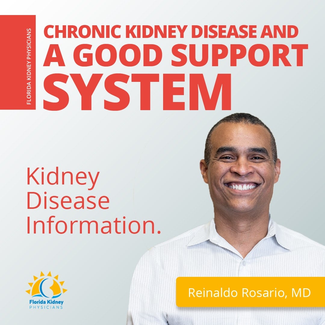 Chronic Kidney Disease and a good support system