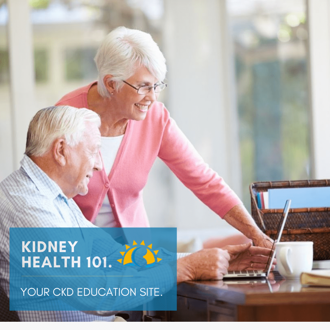 Kidney Health 101! Your CKD Education Site!