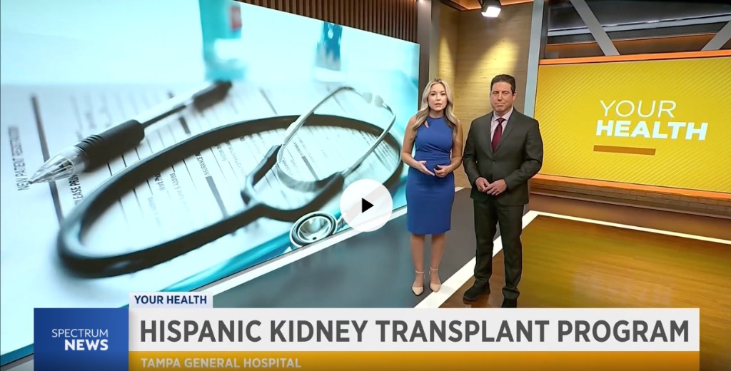 Spectrum News segment on Tampa General Hospital's Hispanic Kidney Transplant Program